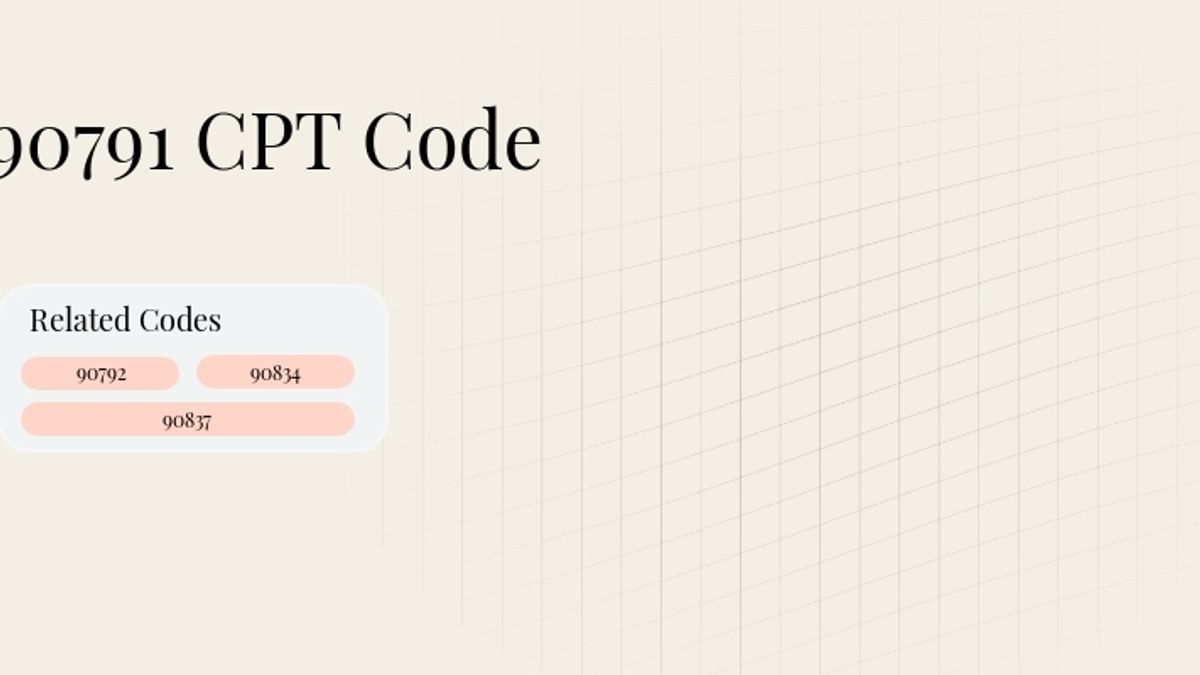 90791 CPT Code: Psychiatric Diagnostic Interview Examination