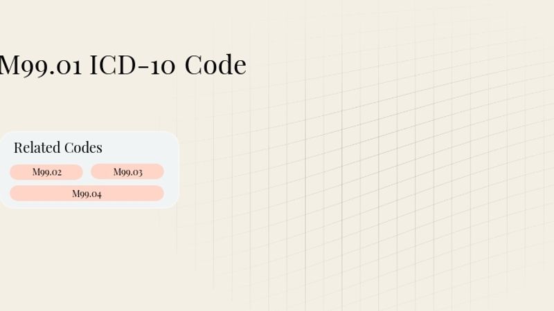 M99.01 ICD-10 Code: Segmental and somatic dysfunction Cervical region