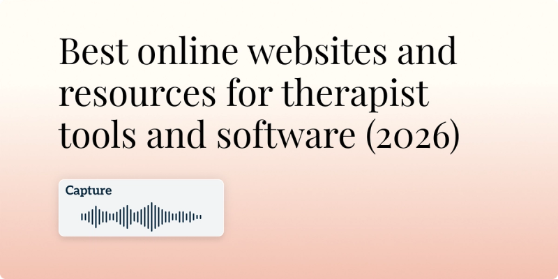 Best online websites and resources for therapist tools and software (2026)