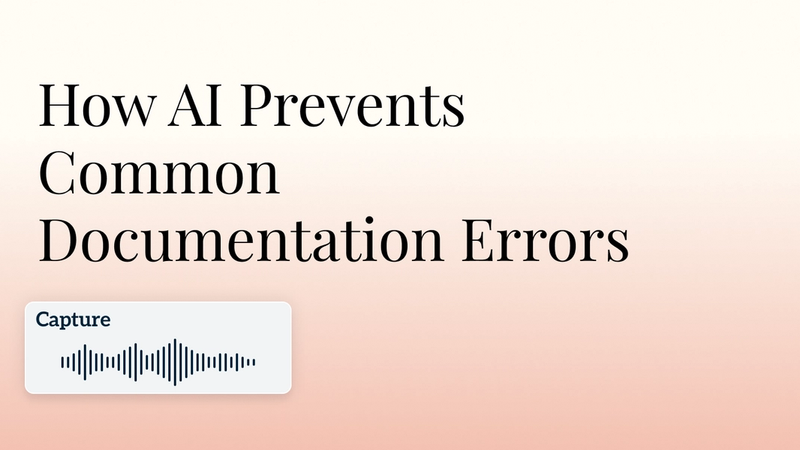 How AI Prevents Common Documentation Errors Hero Image