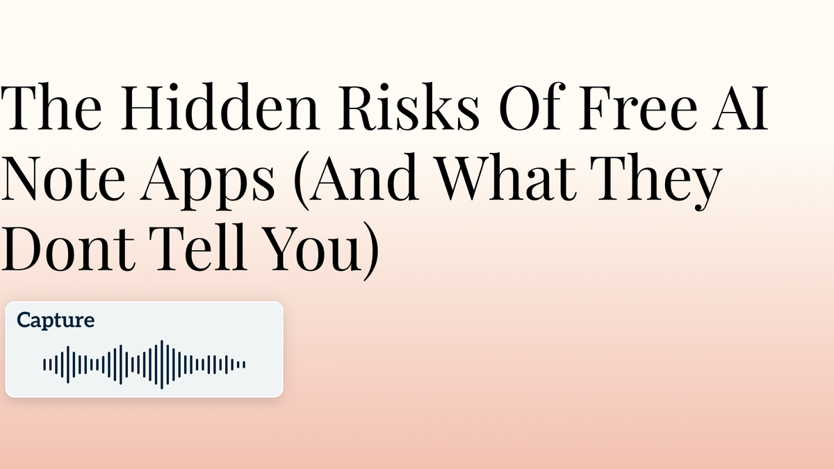 The Hidden Risks Of Free AI Note Apps (And What They Dont Tell You) Hero Image