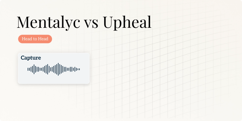 Mentalyc vs Upheal Comparison Hero