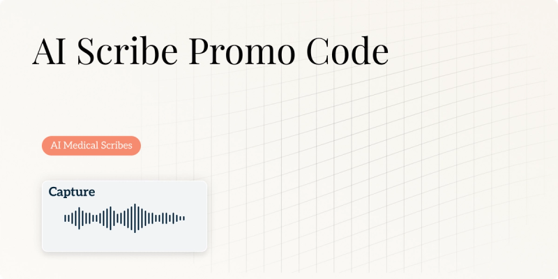 AI Scribe Discount: A Verified AI Medical Scribe Promo Code You Can Use Today