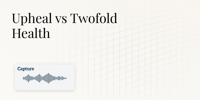 Upheal vs Twofold Health: AI Therapy Notes, Pricing, HIPAA (2026) Hero Image