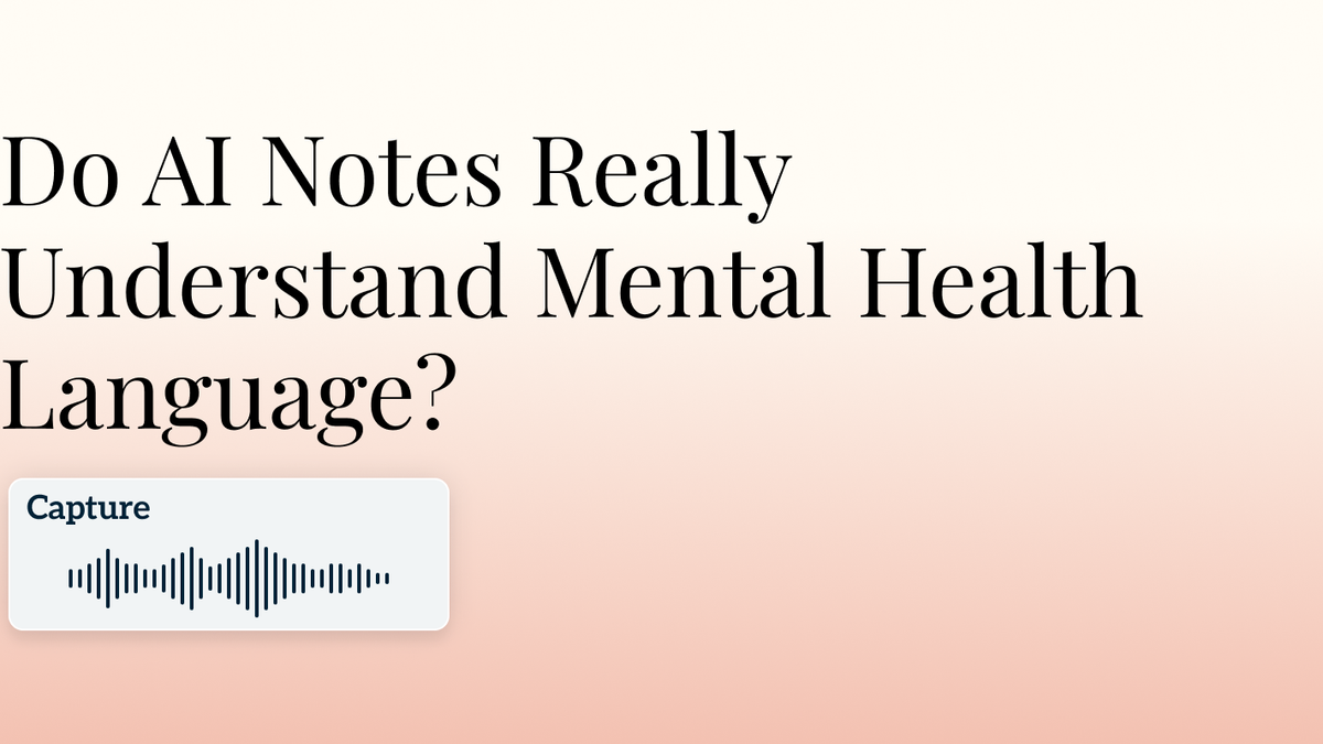 Do AI Notes Really Understand Mental Health Language? Hero Image