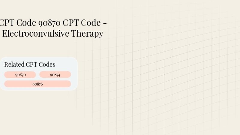 Header image for Code 90870 CPT Code - Electroconvulsive Therapy