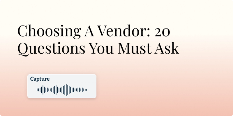 Choosing A Vendor: 20 Questions You Must Ask  Hero Image