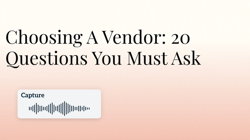 Choosing A Vendor: 20 Questions You Must Ask  Hero Image