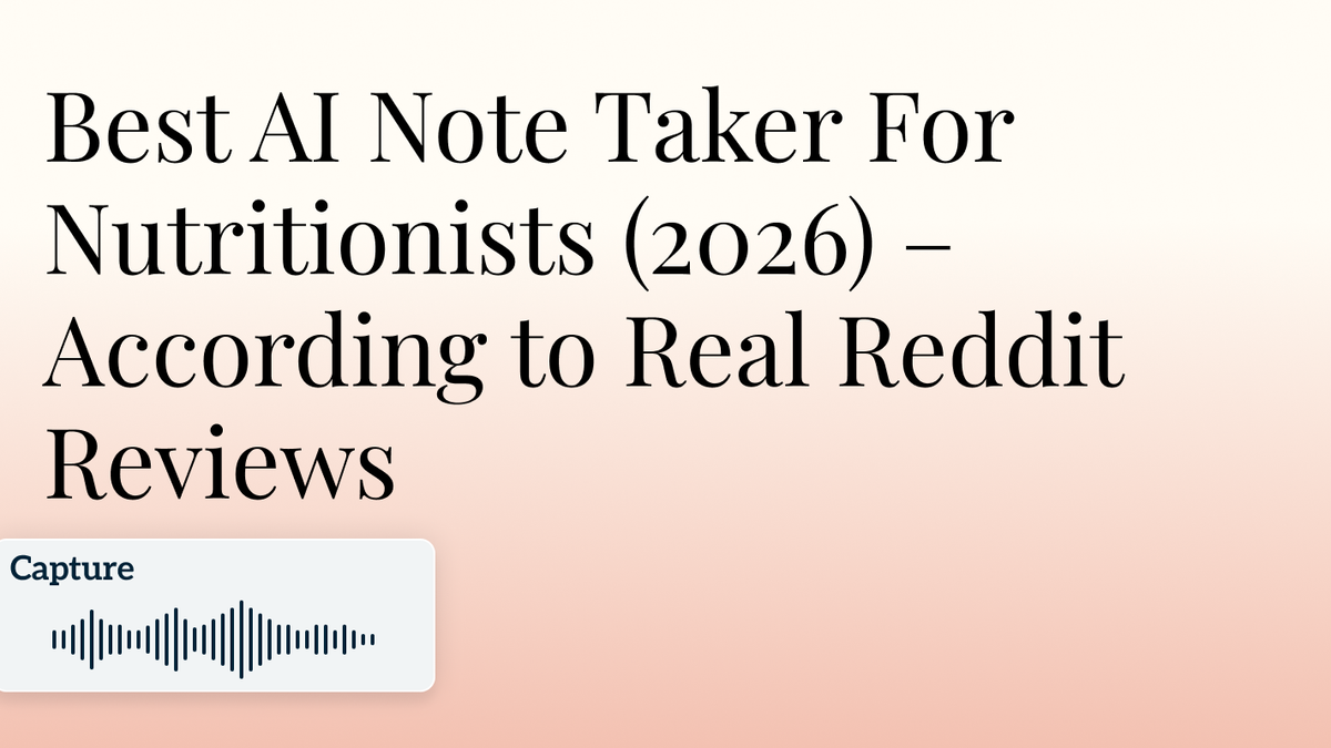 Best AI Note Taker For Nutritionists (2026) – According to Real Reddit Reviews Hero Image