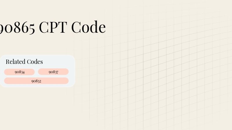 90865 CPT Code: Narcosynthesis
