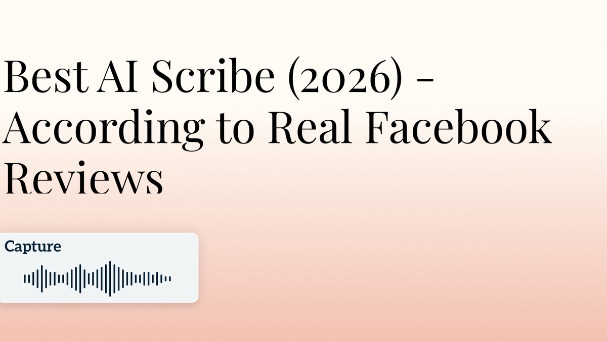 Best AI Scribe (2026) - According to Real Facebook Reviews Hero Image