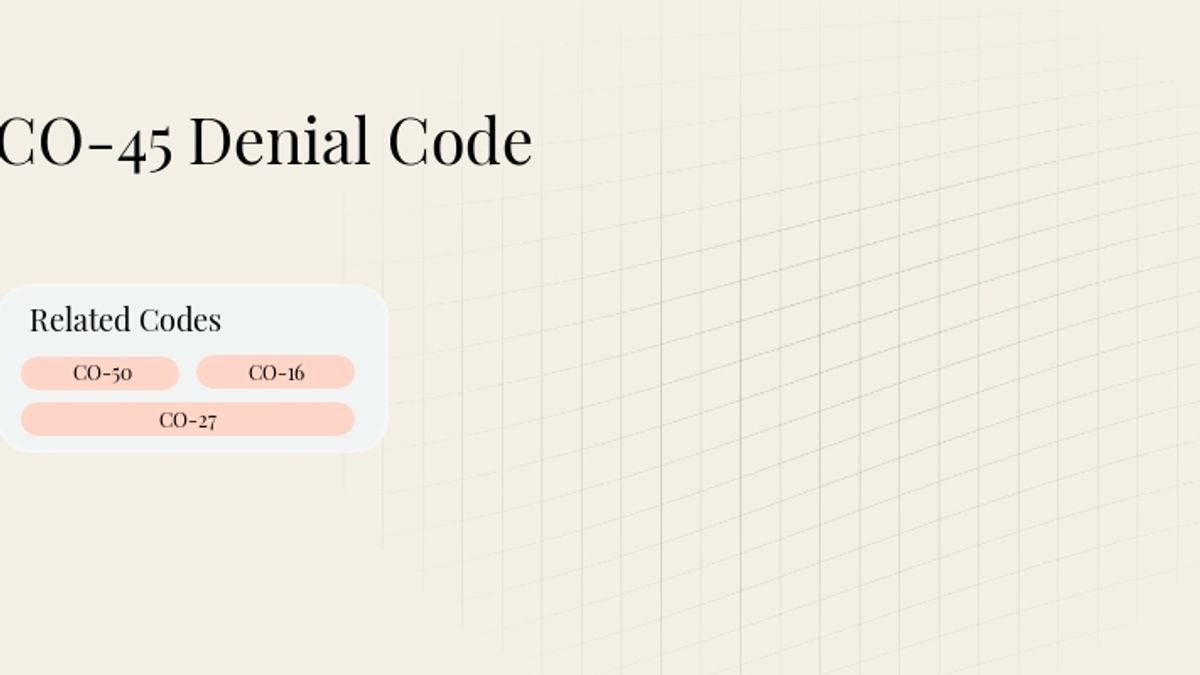 CO-45 Denial Code: Charge Exceeds Contracted Allowable Amount