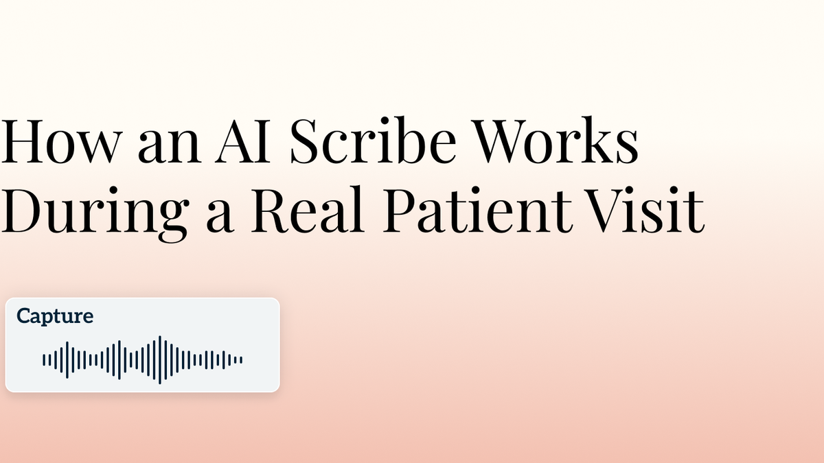 How an AI Scribe Works During a Real Patient Visit Hero Image