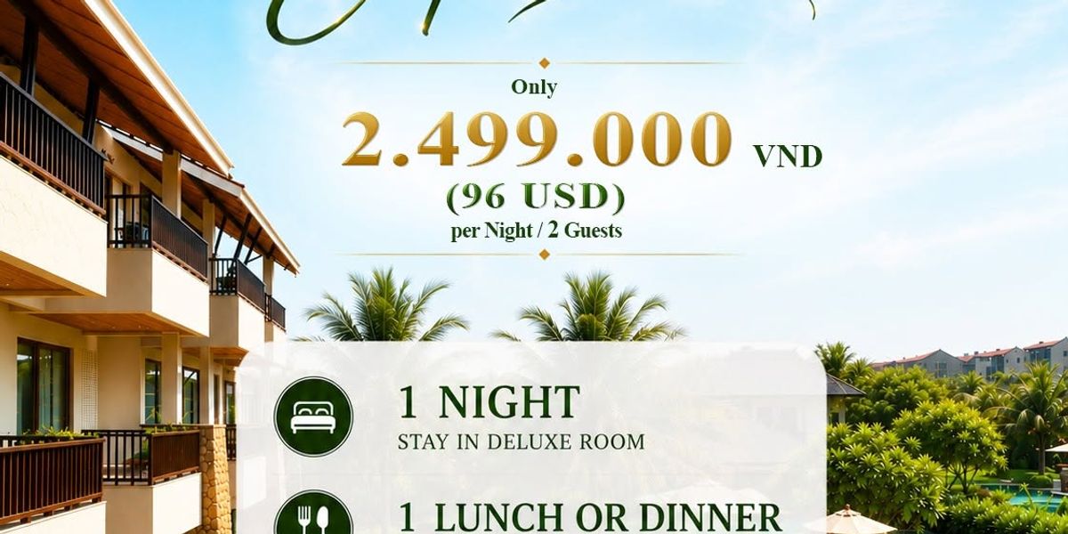 🌿 KỲ NGHỈ THUẦN KHIẾT | Chỉ 2.499.000 VNĐ/đêm/2 khách - Trọn gói nghỉ dưỡng, ẩm thực & spa với nhiều ưu đãi hấp dẫn