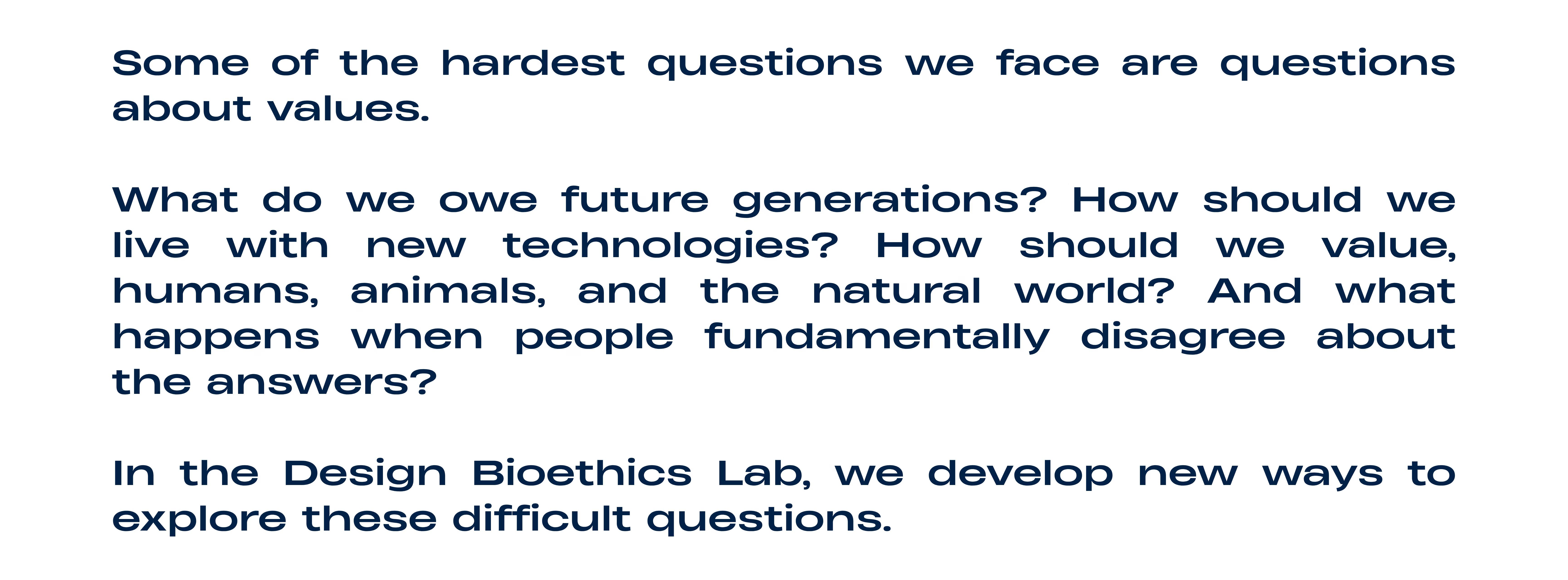 Text saying some of the hardest questions we face are questions about values