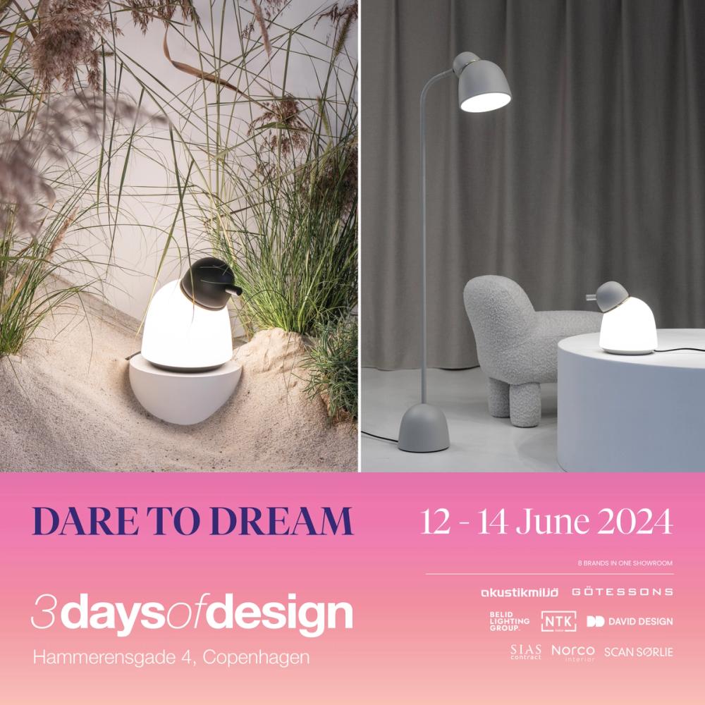 "DARE TO DREAM," 3 Days of Design