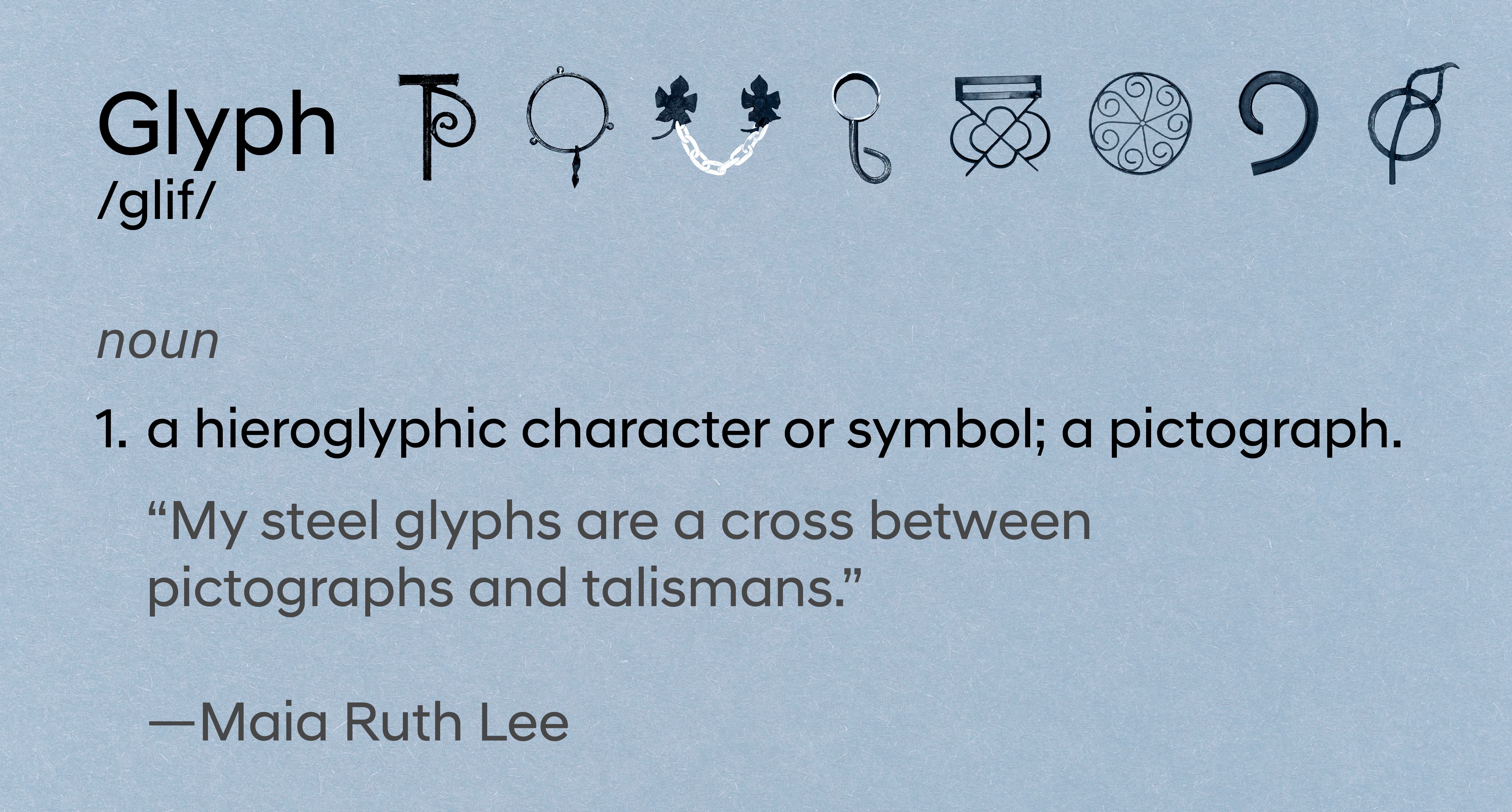 Graphic defining the word "Glyph" with examples, described as hieroglyphic characters or pictographs, quoted by Maia Ruth Lee.