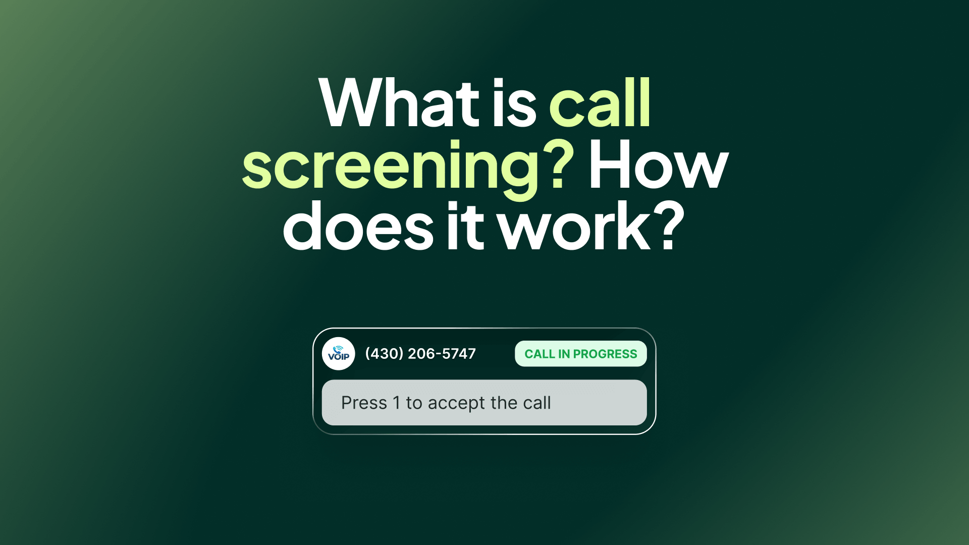 What is call screening and how does it work?
