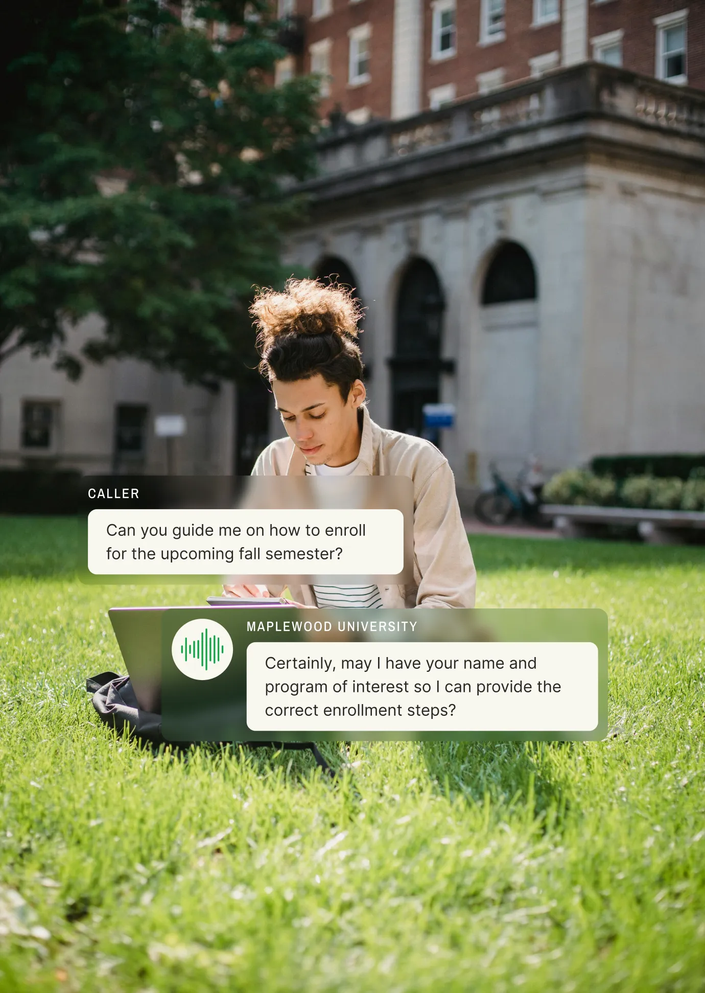 A student sitting on a grassy campus lawn with a laptop is shown in a conversation with an education answering service, asking about enrollment for the fall semester while the service responds with a request for their name and program of interest.