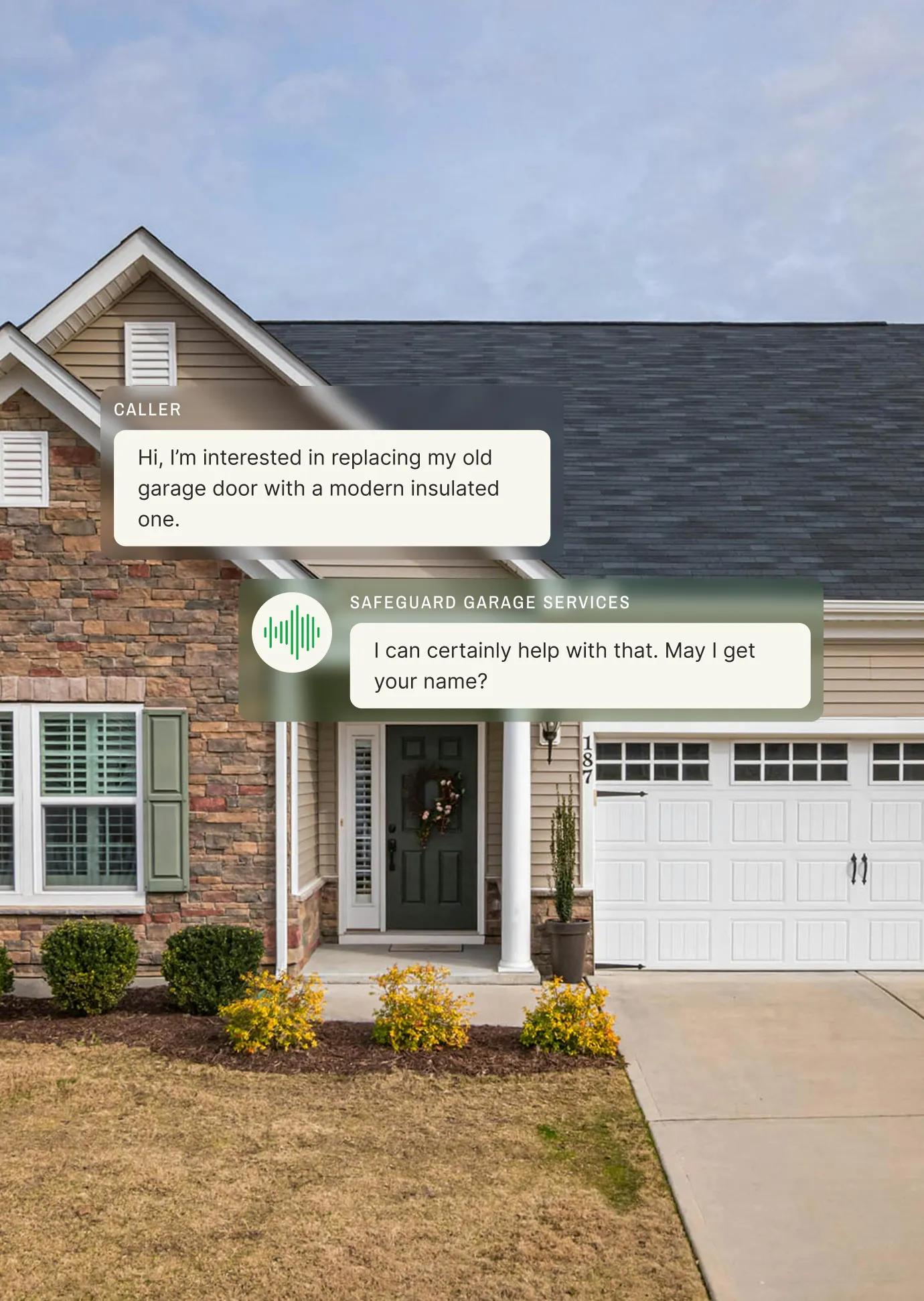 A text overlay on a home image shows a caller requesting a door replacement and a garage door phone answering service rep asking for the caller’s name.