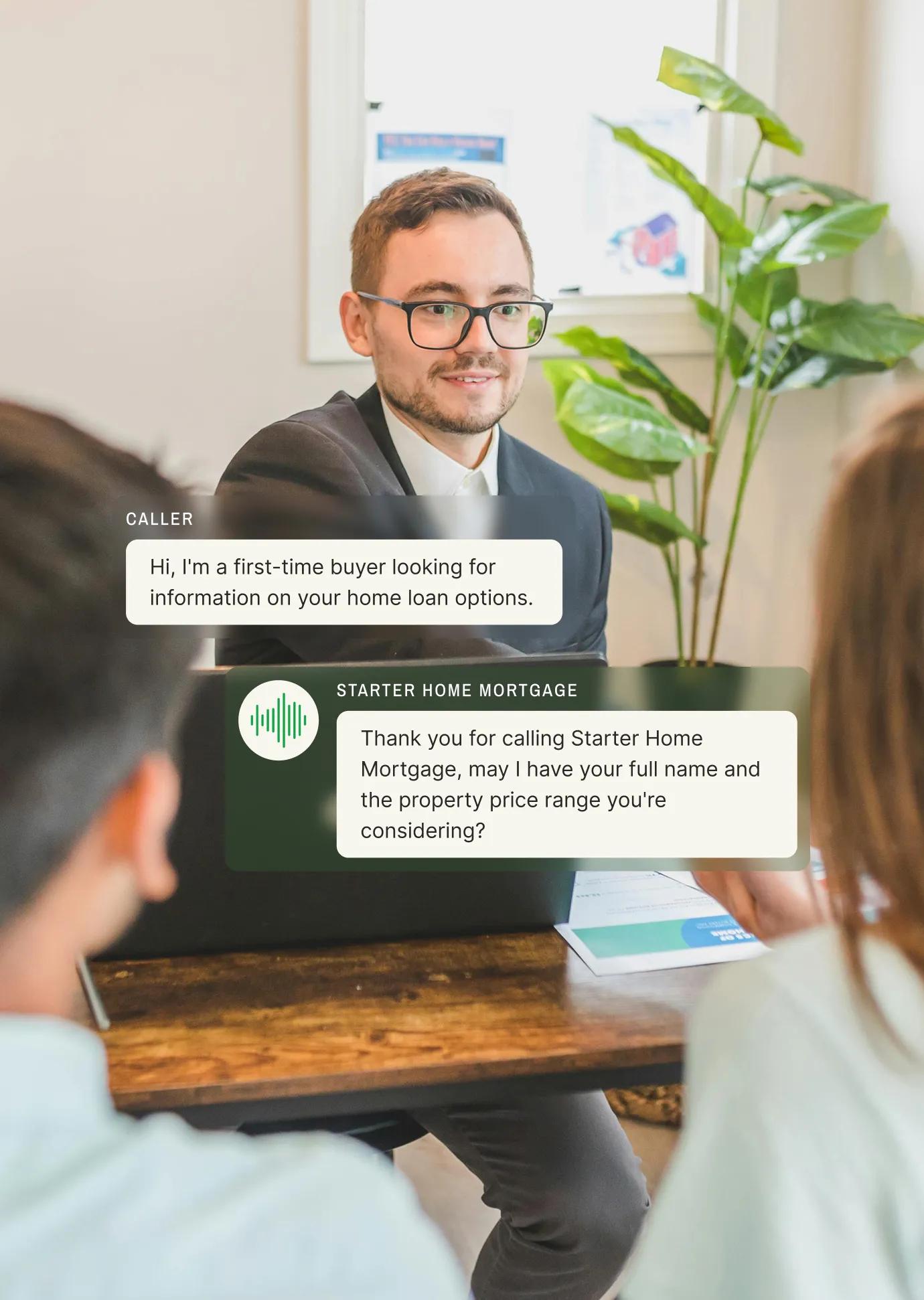 A mortgage broker’s answering service responds to a first-time homebuyer, asking for their name and property price range.