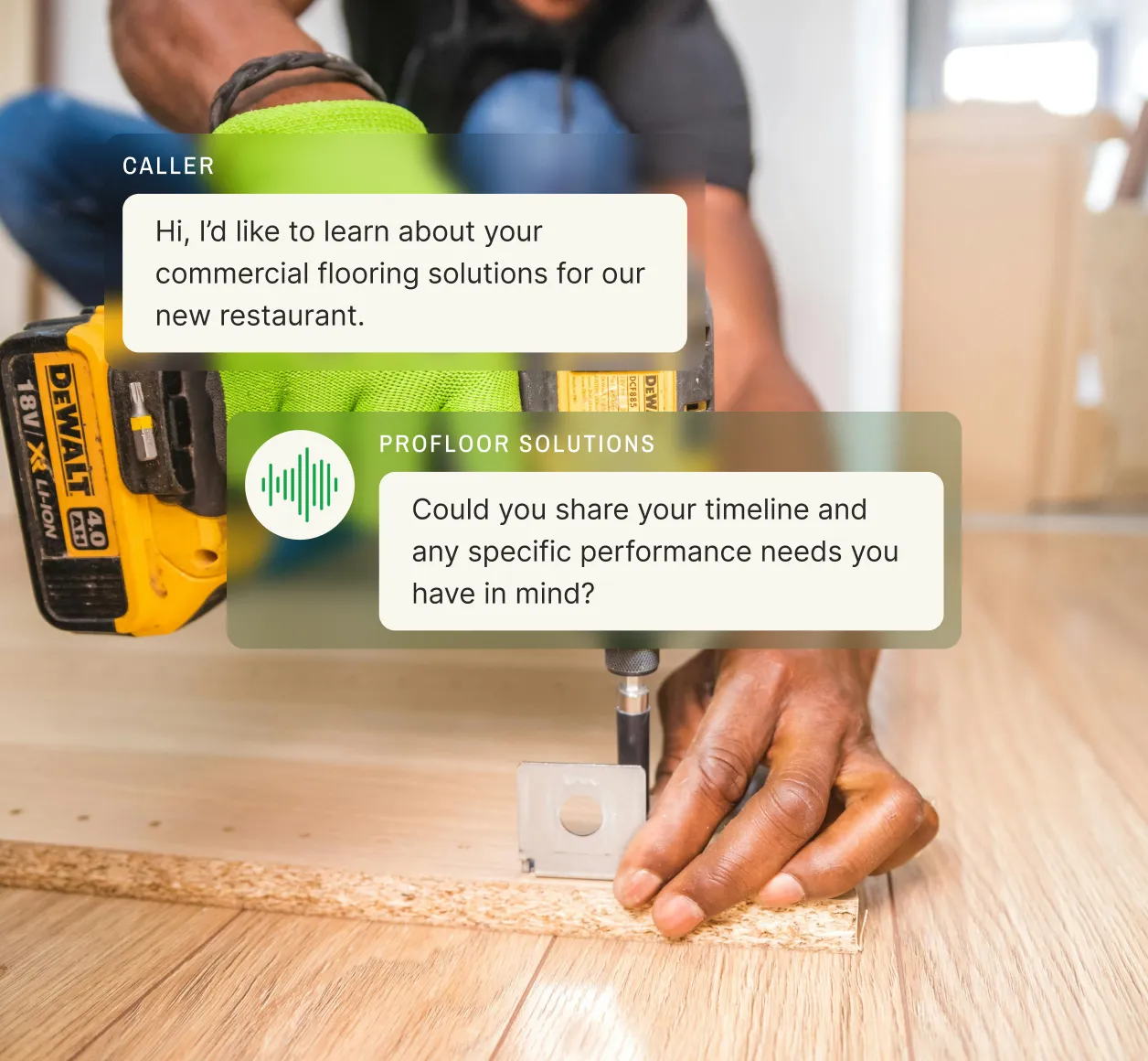 A flooring contractor drills into a wooden surface while a text conversation from a flooring answering service shows a caller asking about commercial flooring solutions and receiving a response about project timelines and performance needs.