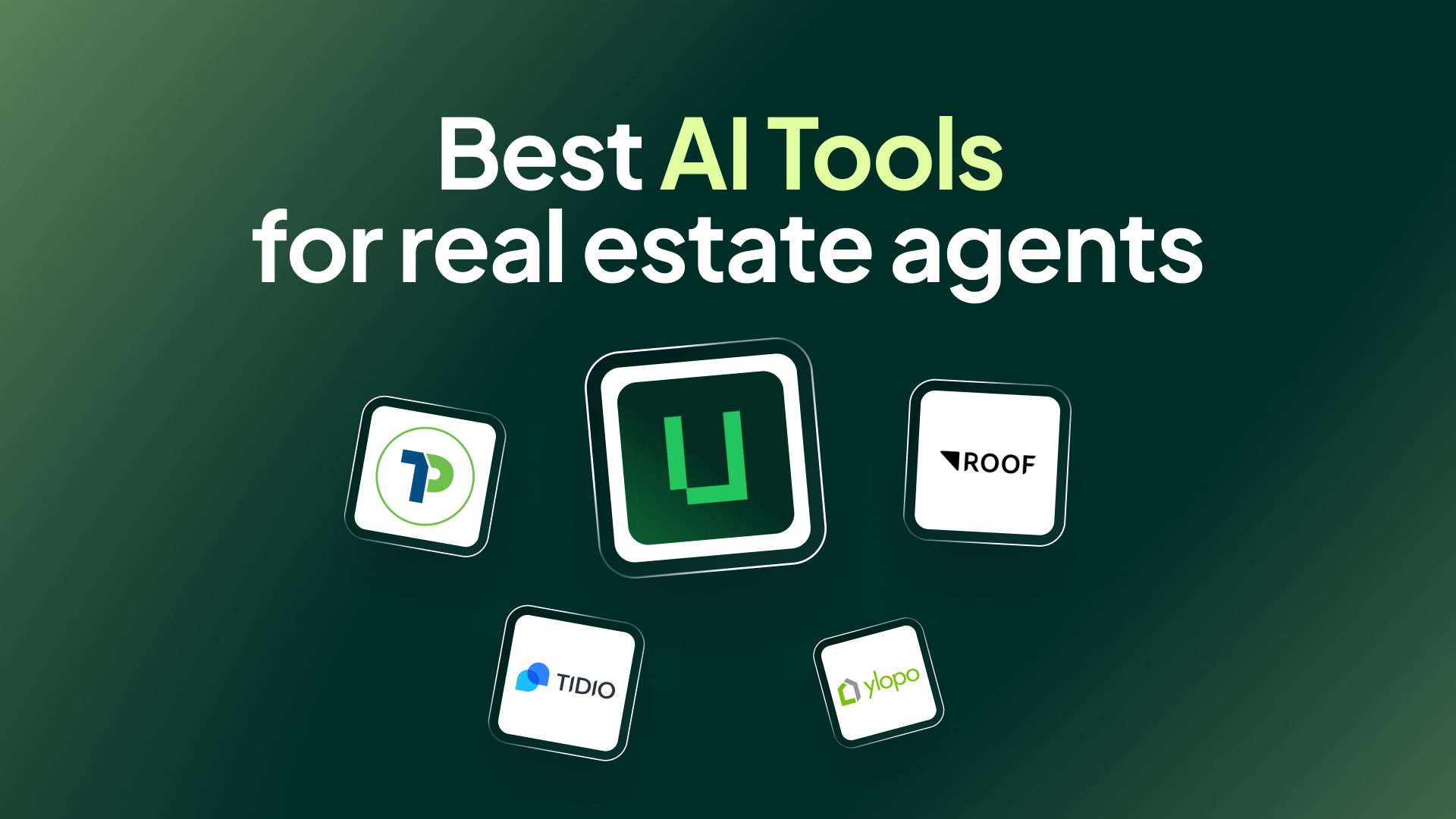 Best AI tools for real estate agents in 2026