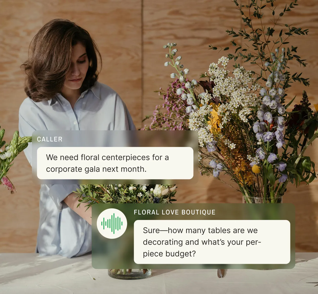 A florist answering service interface shows a florist arranging flowers while chat boxes display a caller requesting floral centerpieces for a corporate gala and the service asking about table count and budget.
