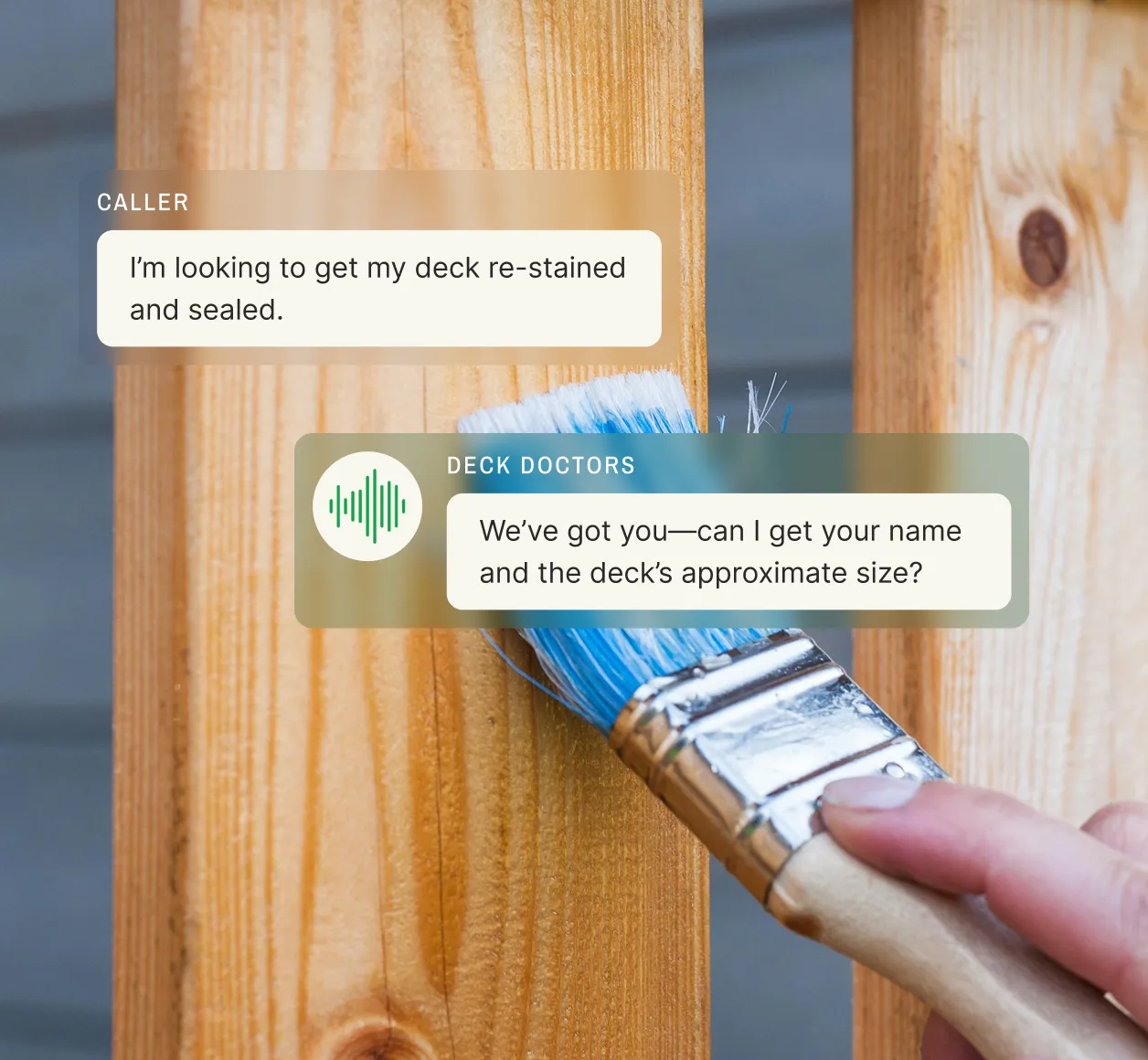 An answering service for handyman work asks for the caller’s name and deck size after a staining request.