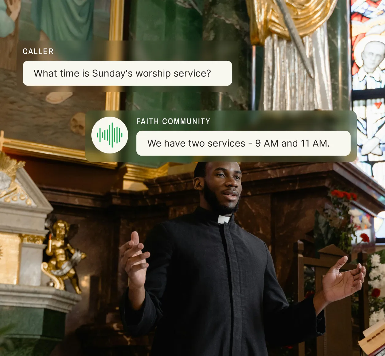 Church phone answering service display showing worship schedule inquiry. A caller asks about Sunday service times, and Faith Community's automated system responds with two available services at 9 AM and 11 AM. Background shows a minister in traditional clerical collar standing in a church sanctuary.