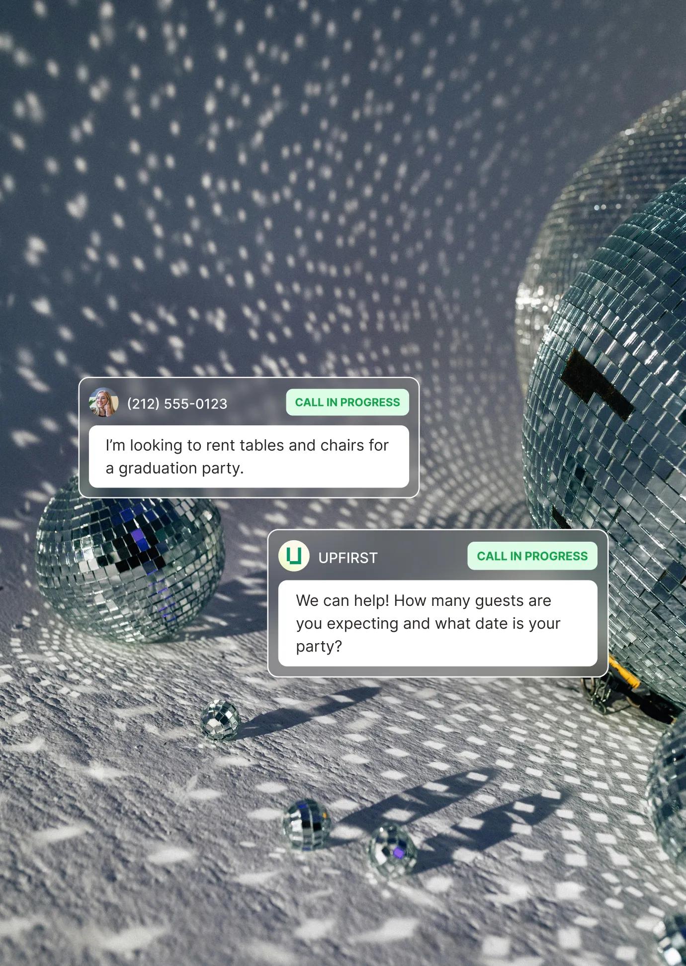 Disco balls reflecting light with a caller asking to rent tables and chairs and the party rental answering service collecting guest count and event date.