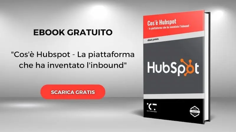 Scarica l'ebook gratuito - Cos'è Hubspot - La piattaforma che ha inventato l'inbound