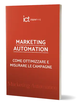 Copertina dell'ebook «Marketing automation: come ottimizzare e misurare le campagne»