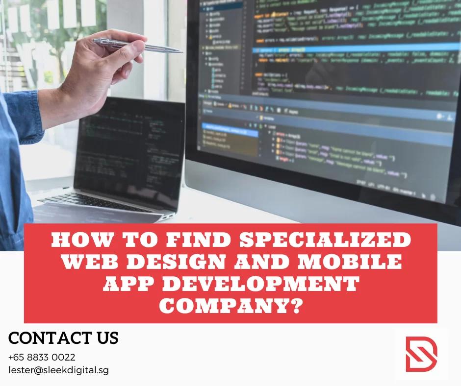 How to find specialized web design and mobile app development company?