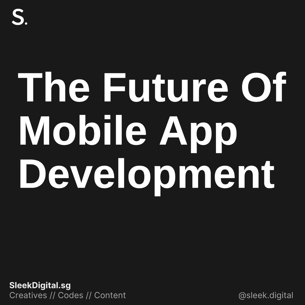 The Future Of Mobile App Development