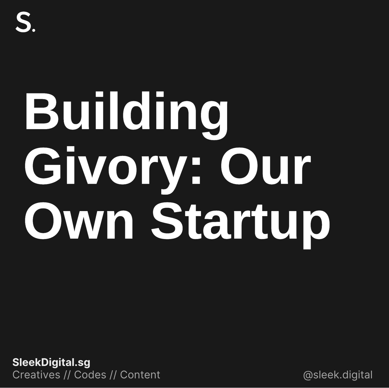 Part 1: Building Givory (our own startup)