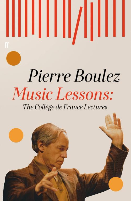 image for work: Music Lessons by Pierre Boulez