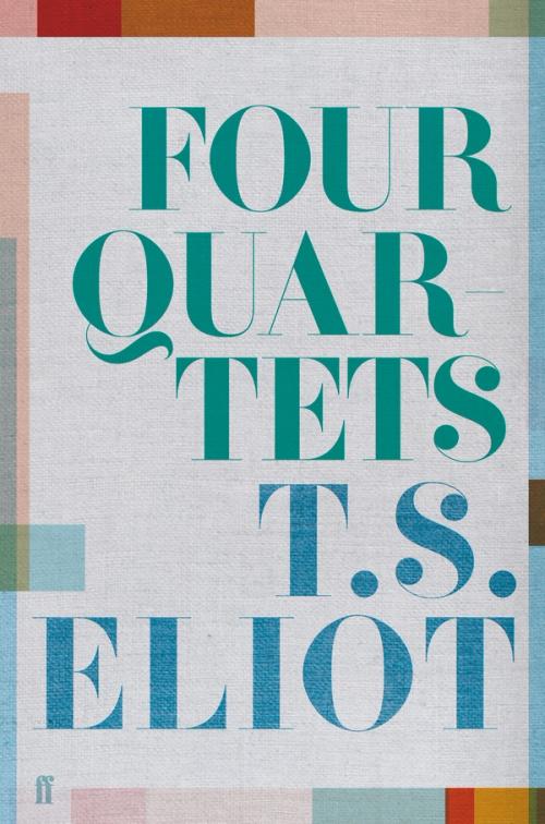 image for work: Four Quartets by T. S. Eliot