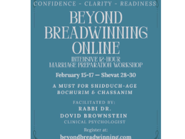 Beyond Breadwinning Online, Rabbi Dr Dovid Brownstein