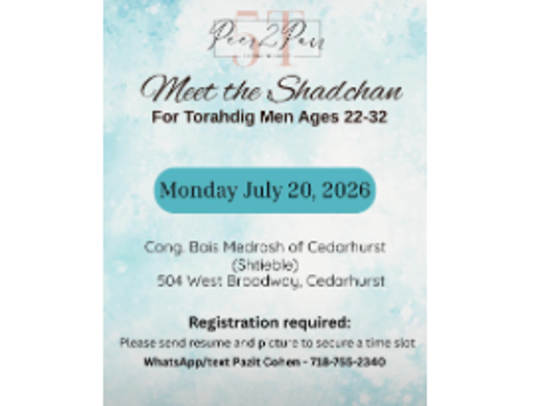 Peer 2 Pair, Meet The Shadchan, Cedarhurst, Torahdig Men Age 22-32