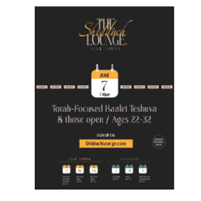 The Shidduch Lounge 5T Torah Focused Baalei Teshuva/open to. Ages 22-32