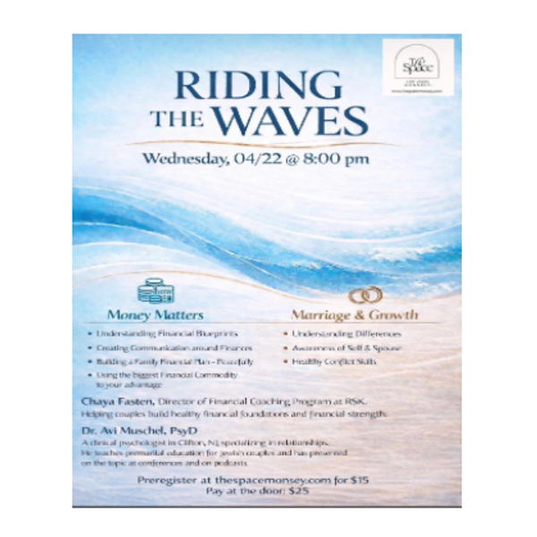Riding The Waves, The Space Monsey 04/22 8pm