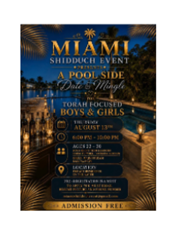 Miami Shidduch Event, Short Term Learners/Going to work/Mainstream BY Ages 22-30
