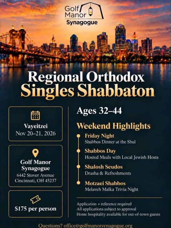 Regional Orthodox Singles Shabbos Cincinnati OH, Ages 32-44