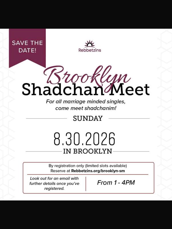 Rebbetzins, Brooklyn Meet The Shadchan, All Singles Welcome