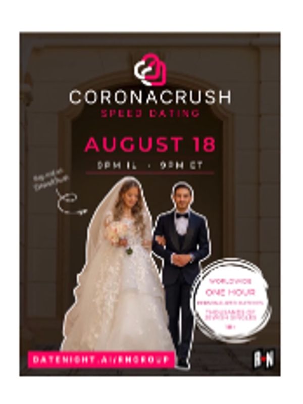 Corona Crush Online Worldwide Speed Dating