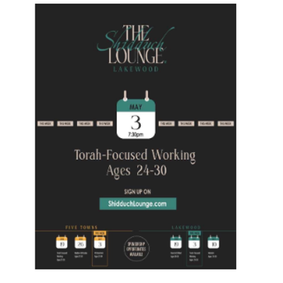 The Shidduch Lounge Lakewood, Torah Focused ages 24-30