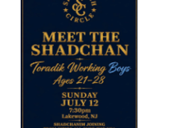 Shidduch Circle Meet the Shadchan for Girls looking for Torahdik Working Boys Ages 19-24
