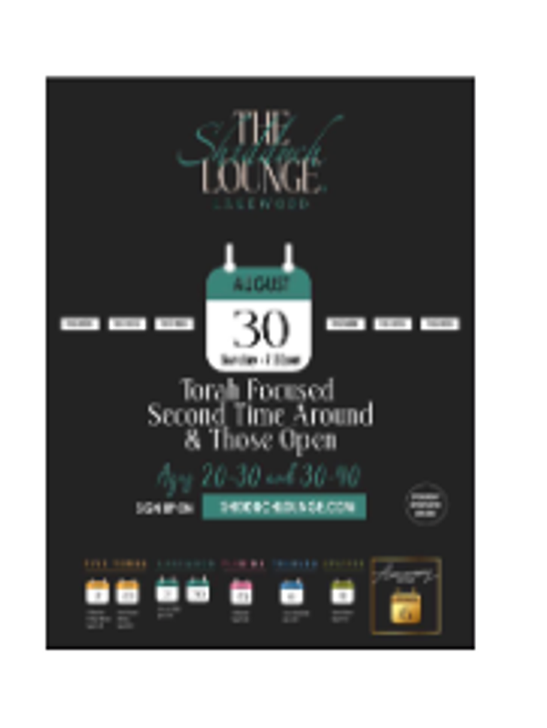 The Shidduch Lounge Lakewood Torah Focused 2nd X and Open to. Ages 20-30+30-40