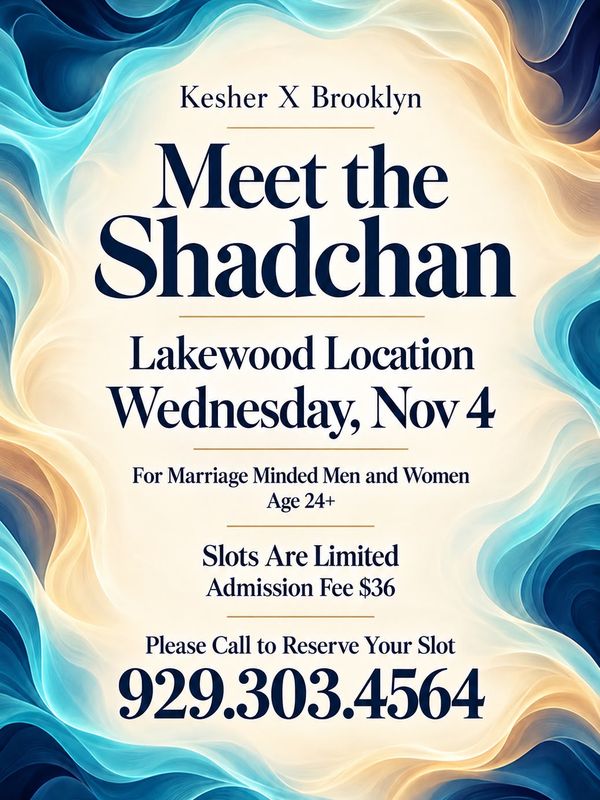 Kesher, Lakewood location, Meet The Shadchan Ages 24+